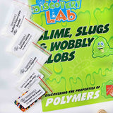 Box 2 - Slime, Slugs & Wobbly Blobs: Discovering the properties of polymers (6-9 years)